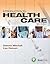 Introduction to Health Care