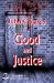 Good and Justice