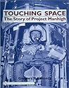 Touching Space: The Story of Project Manhigh (Schiffer Military History Book)