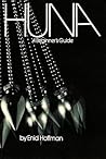 Huna: A Beginner'...
