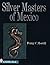 Silver Masters of Mexico: H...