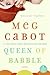 Queen of Babble (Queen of B...
