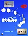 Making Mobiles (Schiffer Book for Artists)