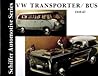 VW Transporter/Bus 1949-1967 (Schiffer Automotive Series)
