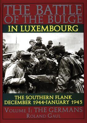 The Battle of the Bulge in Luxembourg, Vol. 1: The Southern Flank December 1944 - January 1945, The Germans