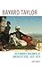 Bayard Taylor: Determined D...
