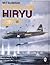 Mitsubishi Ki-67/Ki-109 Hiryu in Japanese Army Air Force Service (Schiffer Military/Aviation History)