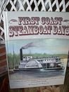 First Coast Steamboat Days by Edward A. Mueller First Coast Steamboat Days by Edward A. Mueller