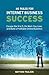 40 Rules for Internet Business Success: Escape the 9 to 5, Do Work You Love, and Build a Profitable Online Business (Internet Business Series)