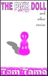 The Pink Doll: ...and other stories