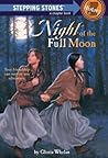 Night of the Full Moon (Oriole, #2) Night of the Full Moon (Oriole, #2)