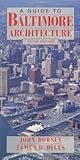 A  Guide to Baltimore Architecture