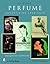 Classic Perfume Advertising: 1920-1970: 1920-1970