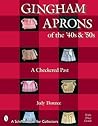Gingham Aprons of the '40s & '50s: A Checkered Past