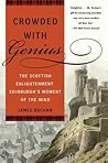Crowded with Genius: The Scottish Enlightenment: Edinburgh's Moment of the Mind