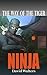 Ninja (The Way of the Tiger...