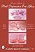 A Pocket Guide to Pink Depression Era Glass (Schiffer Book for Collectors)