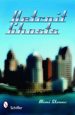 Detroit Ghosts (Paperback)