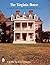 The Virginia House: A Home for Three Hundred Years