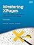 Mastering XPages: A Step-by-Step Guide to XPages Application Development and the XSP Language
