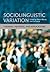 Sociolinguistic Variation: Theories, Methods, and Applications