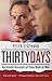 Thirty Days: An Inside Account of Tony Blair at War – Unprecedented Access to a Prime Minister's Battle Against Pressure and Opposition