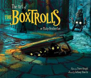 The Art of The Boxtrolls (Hardcover)