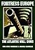 Fortress Europe: The Atlantic Wall Guns