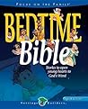 Bedtime Bible: Stories to open young heart's to God's Word Bedtime Bible: Stories to open young heart's to God's Word