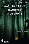 Washington's Haunted Hotspots