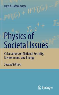 Physics of Societal Issues: Calculations on National Security, Environment, and Energy