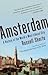 Amsterdam: A History of the...