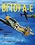 Messerschmitt Bf 109: The World's Most Produced Fighter From Bf 109 A to E