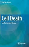 Cell Death: Mecha...