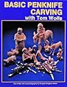 Basic Penknife Carving with Tom Wolfe