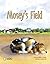 Mosey's Field by Barbara Lockhart