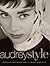 Audrey Style by Pamela Clarke Keogh