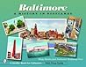 Baltimore: A History in Postcards (Schiffer Book for Collectors)