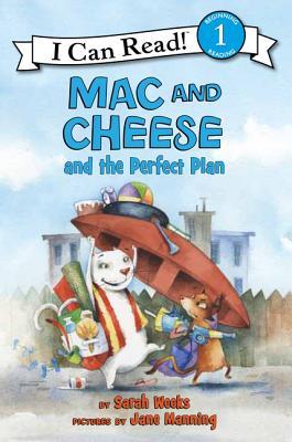 Mac and Cheese and the Perfect Plan: A Level One I Can Read adventure: can beach-loving Mac coax best friend Cheese out of bed for a sandy seaside day? (I Can Read Level 1)