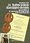 The History of the 24. Waffen-Gebirgs (Karstjäger)-Division d... by Rolf Michaelis