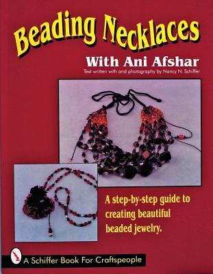 Beading Necklaces (Schiffer Book for Woodcarvers)