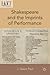Shakespeare and the Imprints of Performance (History of Text Technologies)