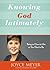 Knowing God Intimately by Joyce Meyer