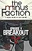 Breakout (The Minus Faction #1)