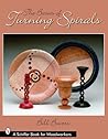 The Basics of Turning Spirals (Schiffer Book for Woodworkers)