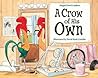 A Crow of His Own by Megan Dowd Lambert