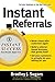 Instant Referrals (Instant Success)