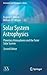 Solar System Astrophysics (Astronomy and Astrophysics Library)