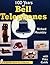 One Hundred Years of Bell Telephone (A Schiffer Book for Collectors)