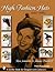 High Fashion Hats, 1950-1980 (Schiffer Book for Designers and Collectors)
